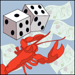 A picture of a lobster, some money, and dice.