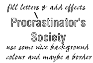 the procrastinators society